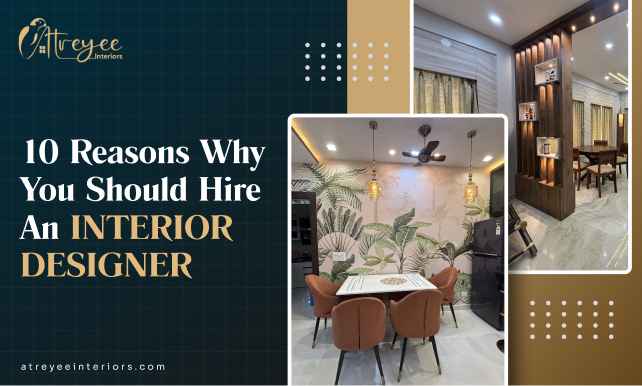 10 Reasons Why You Should Hire an Interior Design Company in Kolkata