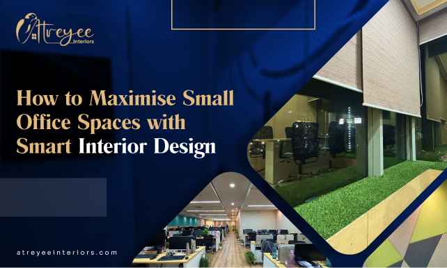 How to Maximise Small Office Spaces with Office Interior Designers in Kolkata