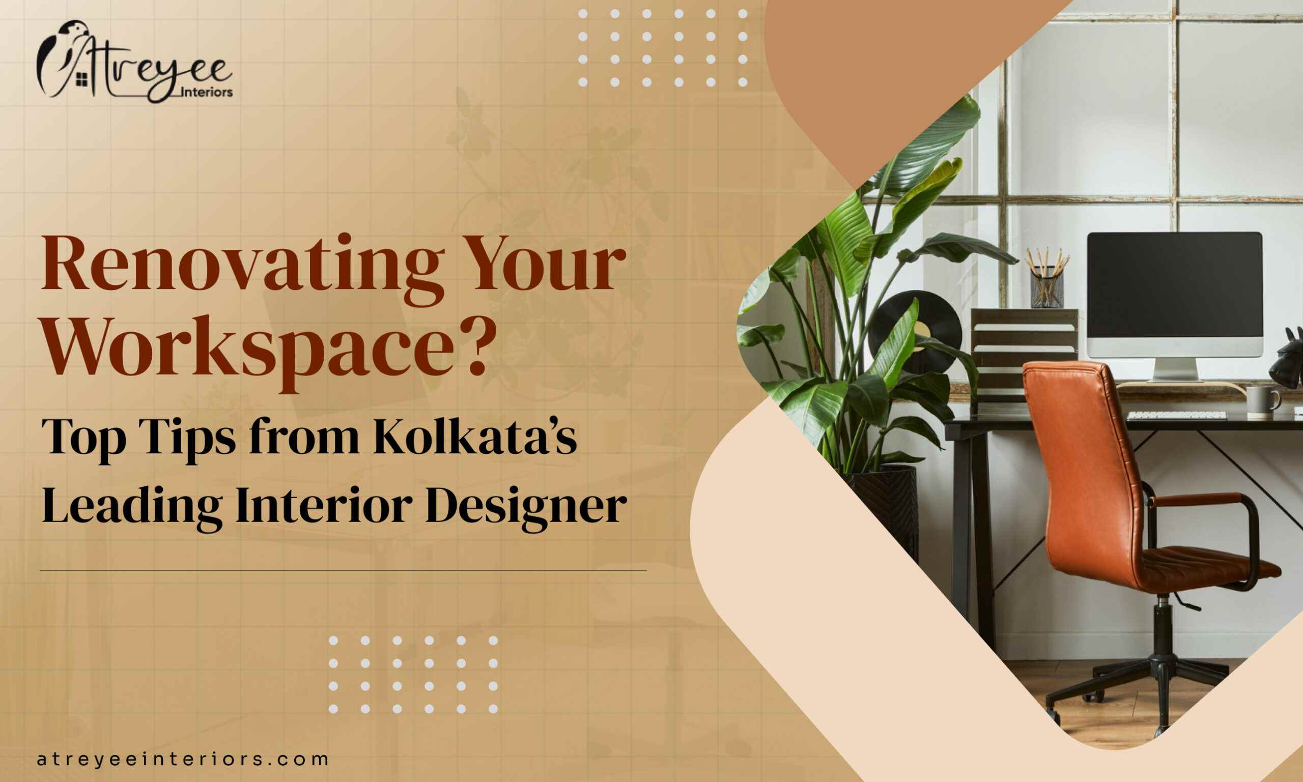 Renovating Your Workspace? Top Tips from Kolkata’s Leading Interior Designer